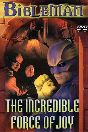 Постер: Bibleman: The Incredible Force of Joy