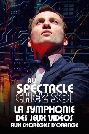 Постер: La Symphonie des jeux vidéo aux Chorégies d'Orange