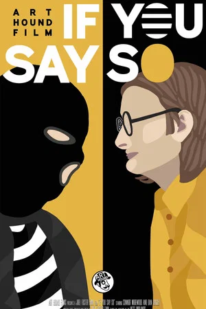 Постер: If You Say So