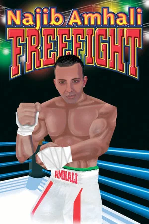 Постер: Najib Amhali: Freefight