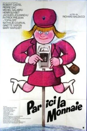 Постер: Par ici la monnaie