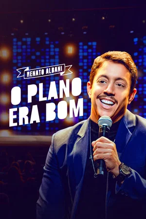 Постер: Renato Albani: O Plano Era Bom