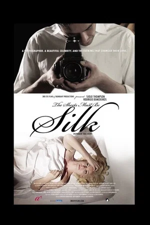 Постер: The Sheets Must Be Silk
