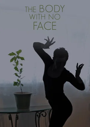 Постер: The Body with No Face