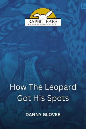 Постер: Rabbit Ears - How the Leopard Got His Spots