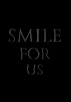 Постер: Smile for us