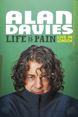 Постер: Alan Davies: Life Is Pain