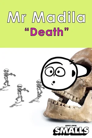Постер: Mr Madila "Death"