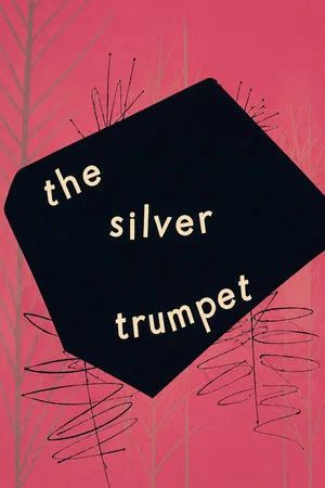 Постер: The Silver Trumpet
