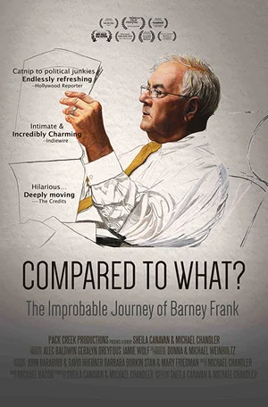 Постер: Compared To What: The Improbable Journey of Barney Frank