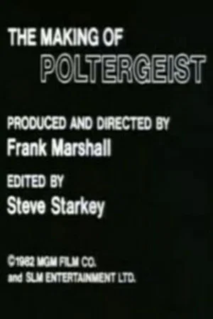 Постер: The Making of Poltergeist