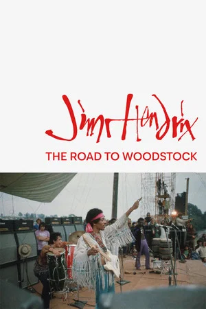 Постер: Jimi Hendrix: The Road to Woodstock