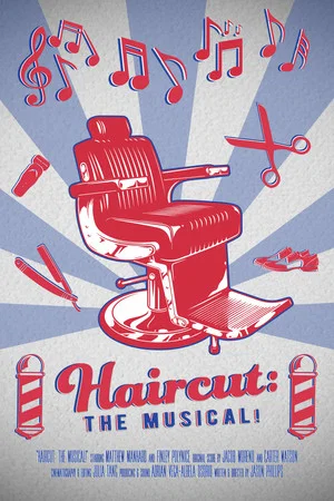 Постер: Haircut: The Musical