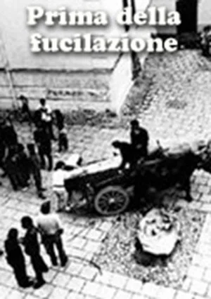 Постер: Prima della fucilazione