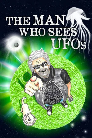 Постер: The Man Who Sees UFOs