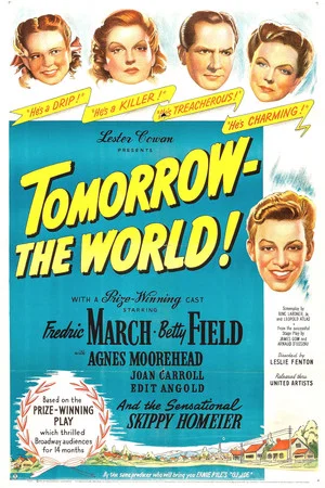 Постер: Tomorrow, the World!