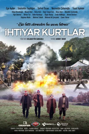 Постер: İhtiyar Kurtlar