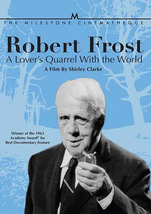Постер: Robert Frost: A Lover's Quarrel with the World
