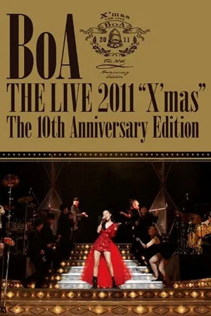 Постер: BoA THE LIVE 2011 “X'mas” ~The 10th Anniversary Edition~