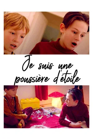 Постер: Je suis une poussière d’étoile