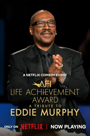 Постер: AFI Life Achievement Award: A Tribute to Eddie Murphy
