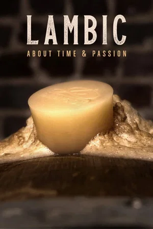 Постер: Lambic: About Time & Passion