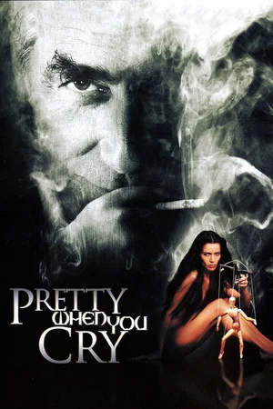 Постер: Pretty When You Cry
