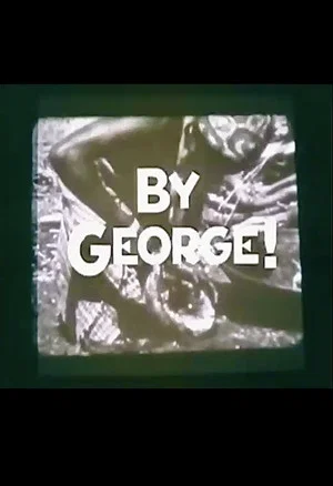 Постер: By George!