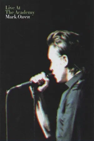 Постер: Mark Owen: Live at The Academy