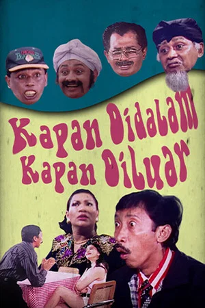 Постер: Kapan di Dalam Kapan di Luar