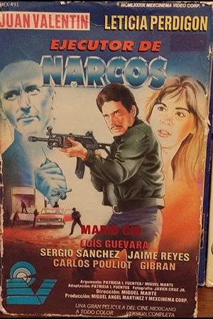 Постер: Ejecutor de narcos
