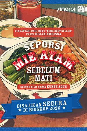 Постер: Seporsi Mie Ayam Sebelum Mati