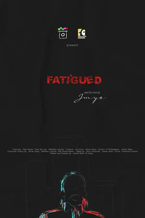 Постер: Fatigued