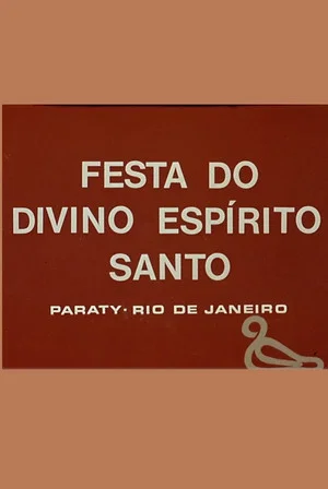 Постер: Festa do Divino Espírito Santo