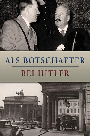 Постер: Als Botschafter bei Hitler