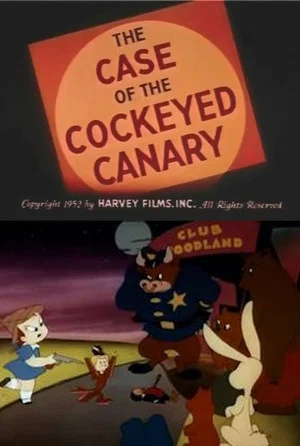 Постер: The Case of the Cockeyed Canary