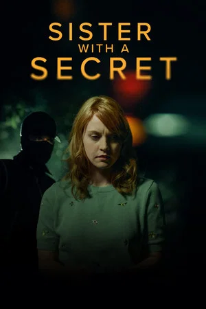 Постер: Sister with a Secret