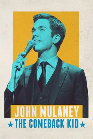 Постер: John Mulaney: The Comeback Kid