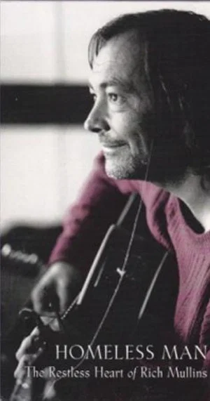 Постер: Homeless Man: The Restless Heart of Rich Mullins