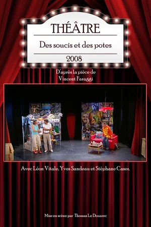 Постер: Des soucis et des potes