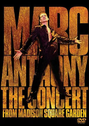Постер: Marc Anthony: The Concert from Madison Square Garden