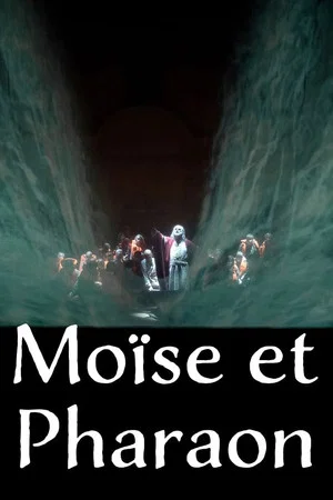 Постер: Rossini : Moïse et Pharaon - Festival d’Aix-en-Provence