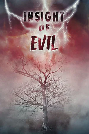 Постер: Insight of Evil