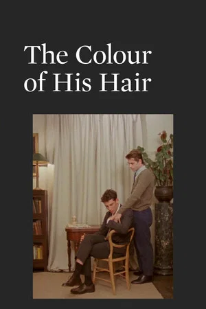 Постер: The Colour of His Hair