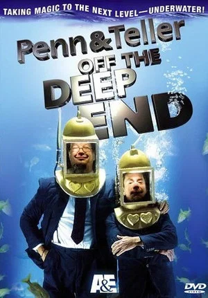 Постер: Penn & Teller: Off the Deep End