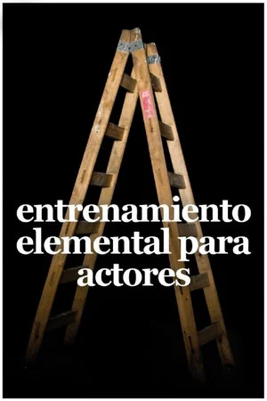 Постер: Elementary Training for Actors