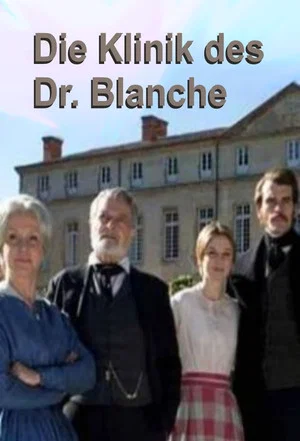 Постер: Dr. Blanche's Clinic