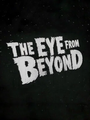 Постер: The Eye from Beyond