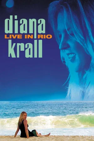 Постер: Diana Krall - Live in Rio