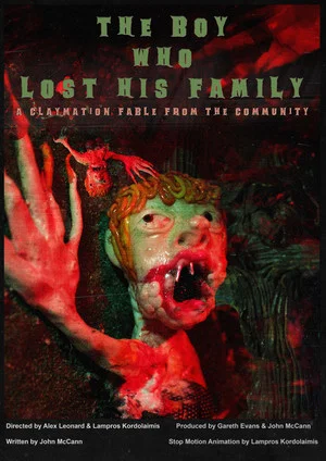 Постер: The Boy Who Lost His Family: A Claymation Fable